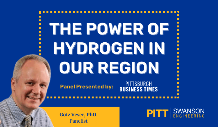 PBT Panel on Hydrogen features Pitt Engineering professor, Gotz Veser
