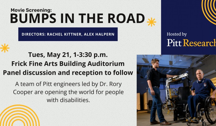 Pitt Research hosting a movie screening: Bumps in the Road on Tuesday, May 21 from 1-3:30 pm at Frick Fine Arts Building Auditorium